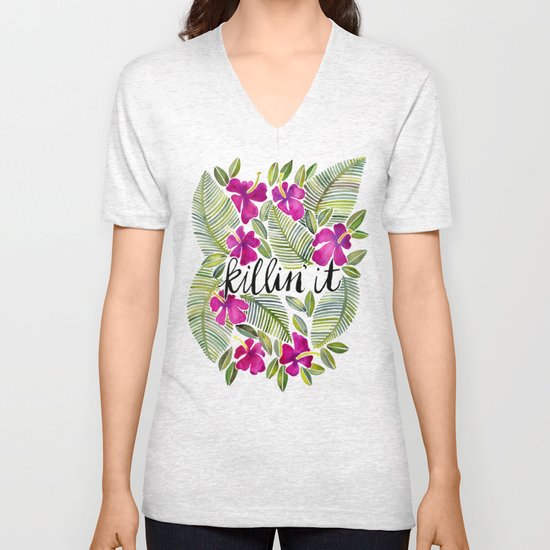 Killin It Tropical Pink Unisex V Neck By Cat
