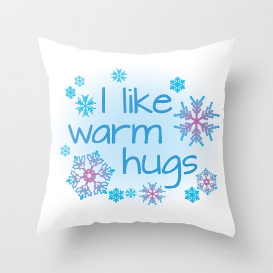 I like warm hugs - Frozen - Olaf Throw Pillow by Design ...