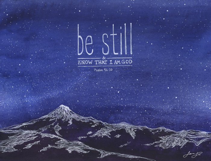 Be Still & Know That I am God Art Print by Painted Verses | Society6